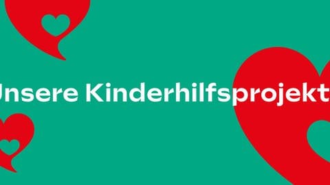 Unsere Kinderhilfsprojekte